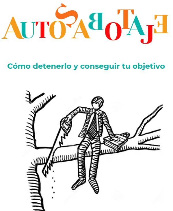 cómo dejar de autosabotearse