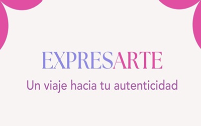 EXPRESARTE, 10 encuentros gratuitos hacia tu interioridad.